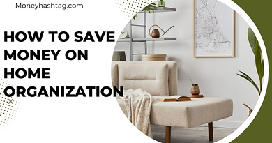 How to save money on home organization