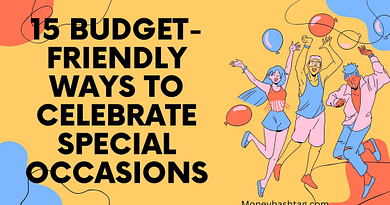 Budget-Friendly Ways to Celebrate Special Occasions