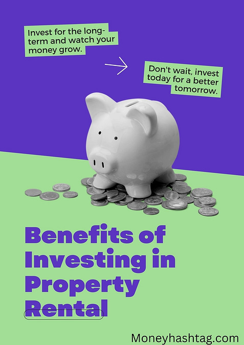 benefits of investing in property rental