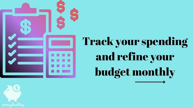 track your spending to budget your monthly expenses