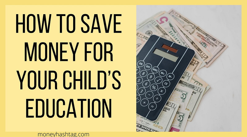 how to save money for your child's eduaction