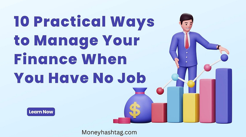 ways to manage your finance when have no job