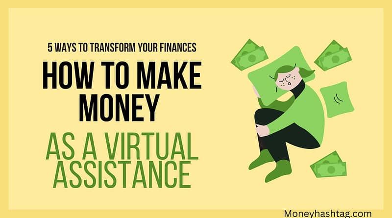 how to make money as a virtual assistance