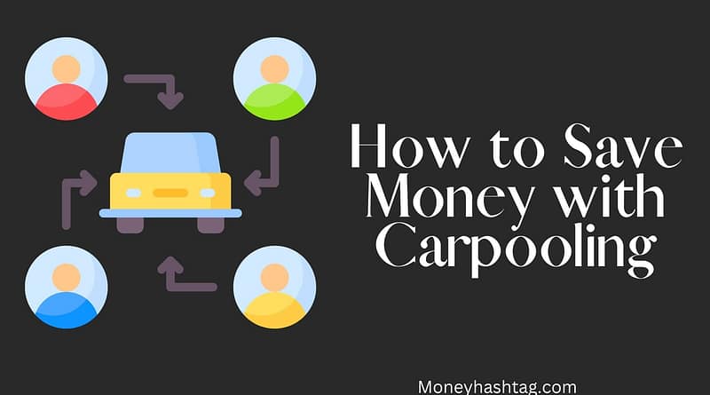 How to save money with carpooling