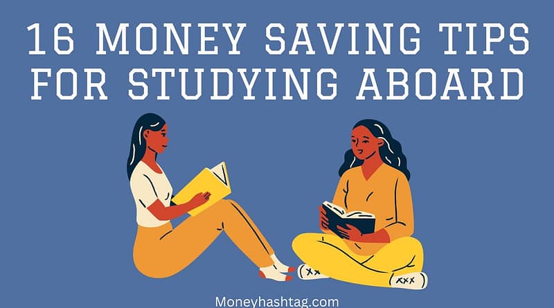 16 money saving tips for studying aboard