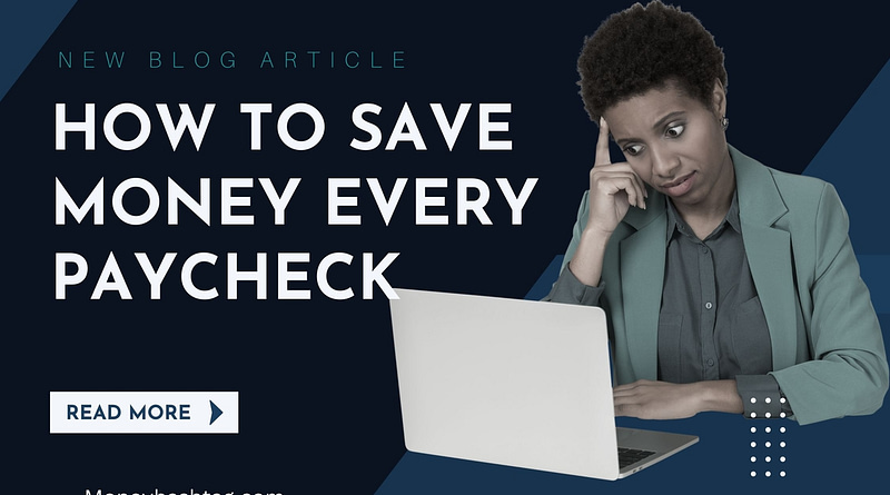 How to save money every paycheck