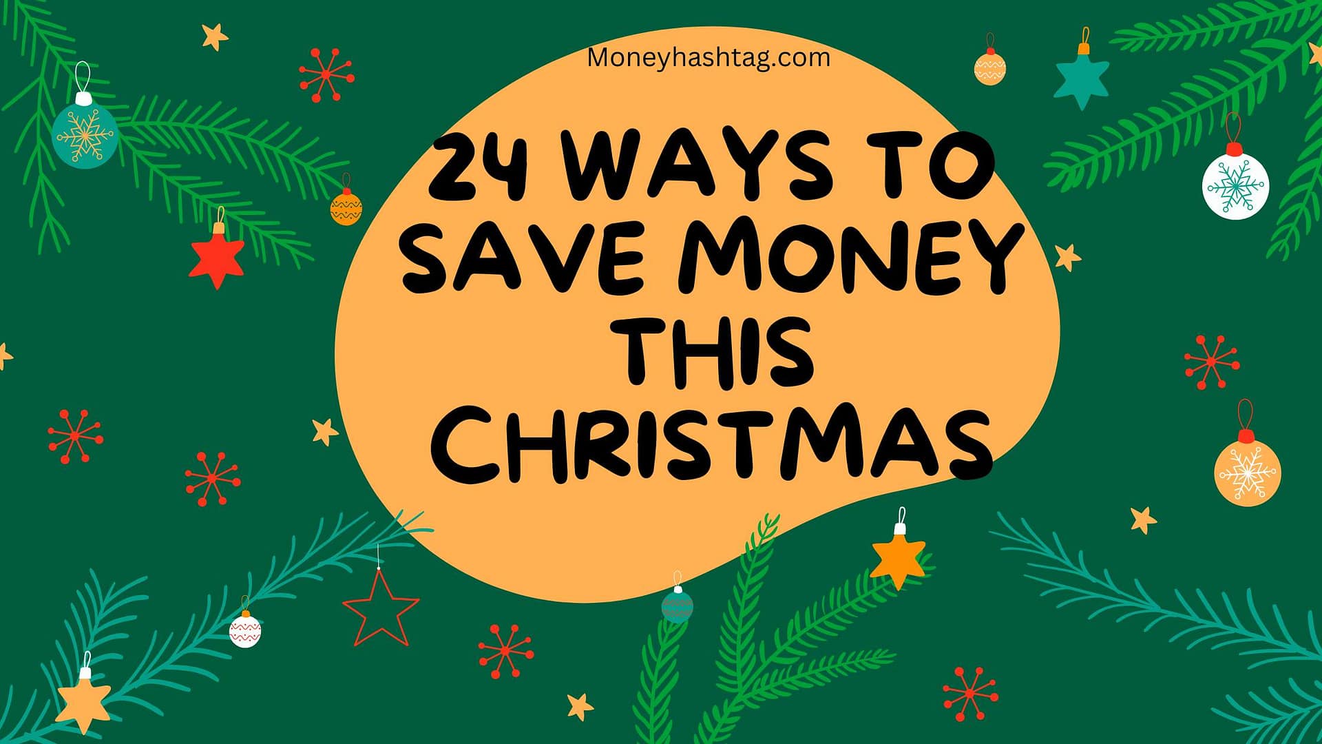 24 Ways to Save Money This Christmas